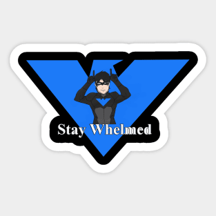 Stay Whelmed Sticker